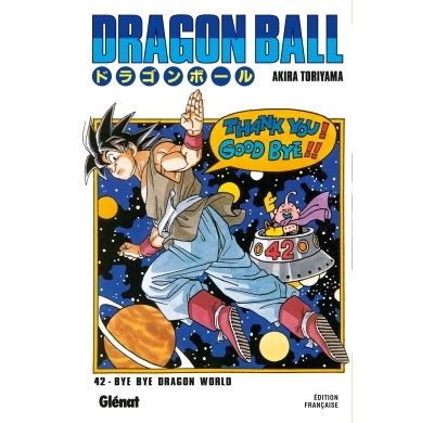 Dragon Ball T42 -Bye Bye Dragon World