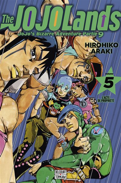 Jojo's bizarre adventure - Saison 9 - The Jojolands T05