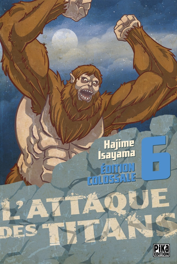 Attaque des Titans (l') - Edition Colossale T06