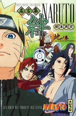Naruto - Les Liens - Répliques célèbres 2. Les mots qui forgent des liens