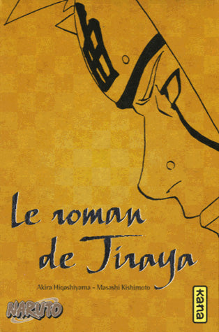 Naruto roman - Le roman de Jiraya