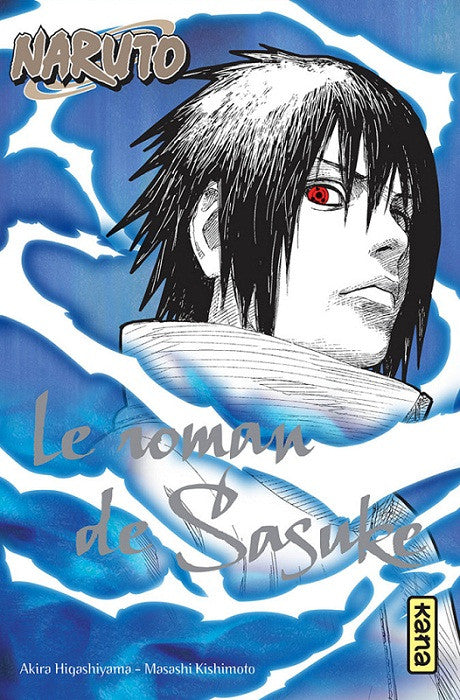 Occasion Naruto roman - Le roman de Sasuke