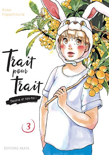 Trait pour trait, dessine et tais-toi T03