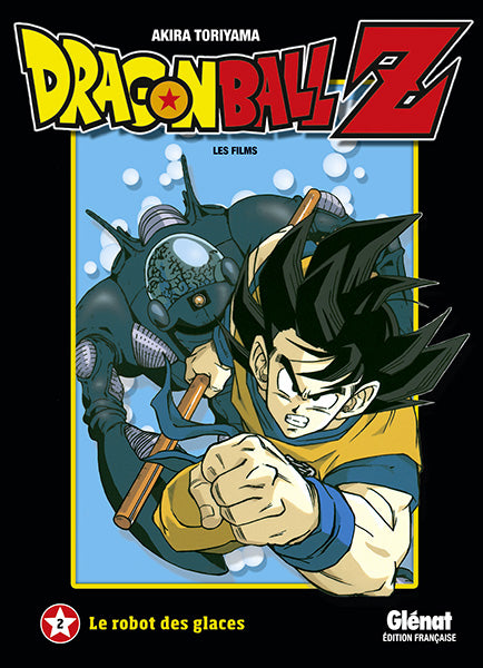 Occasion Dragon Ball Z - Les films T02 Le robot des glaces