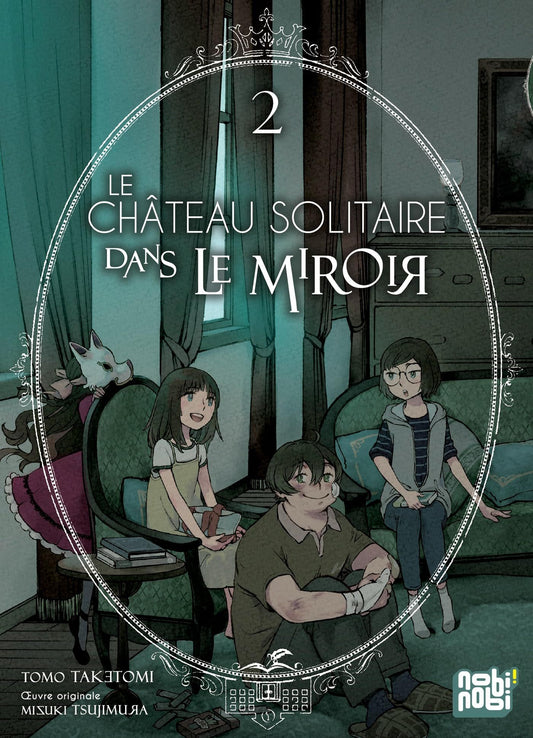 Chateau solitaire dans le miroir (le) T02