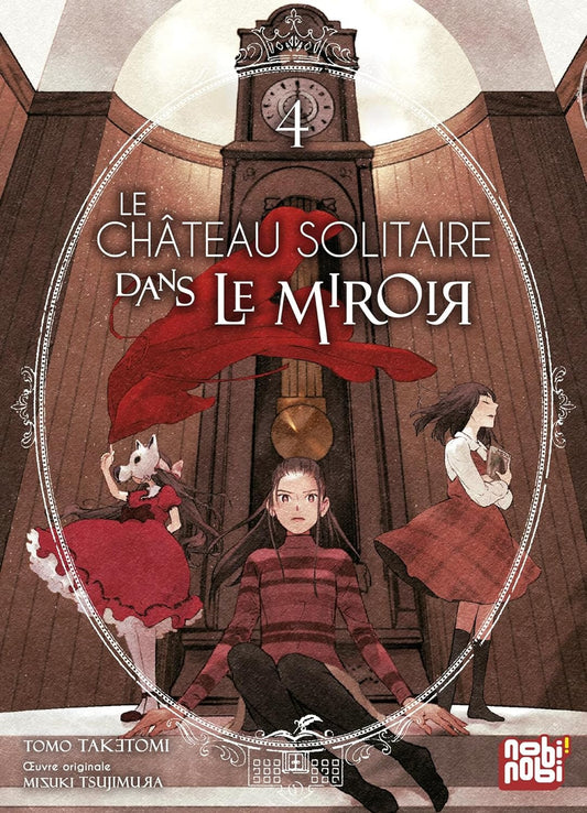 Chateau solitaire dans le miroir (le) T04