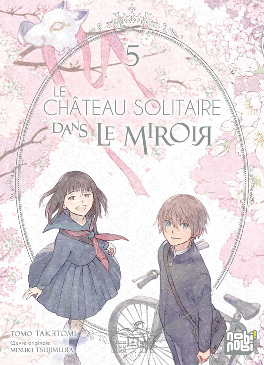 Chateau solitaire dans le miroir (le) T05