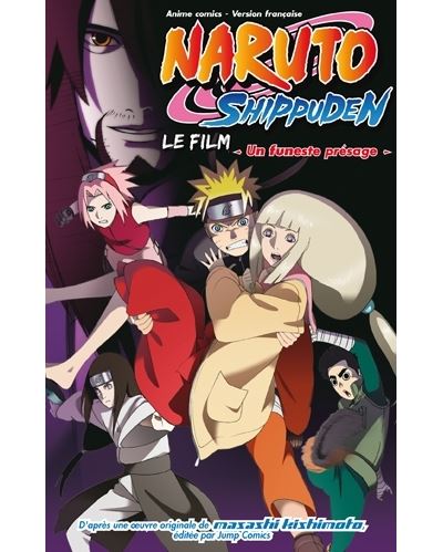 Naruto Shippuden - Le film - Un funeste présage