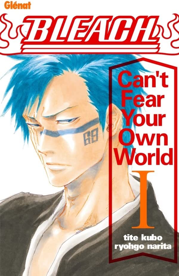 Bleach Cant Fear Your Own World Bleach - Can't Fear Your Own World T01 – HB Manga Kissa