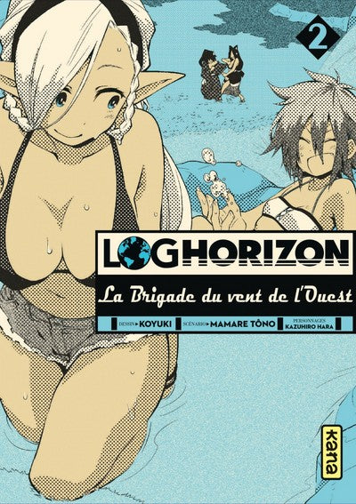 Occasion Log Horizon - La Brigade du Vent de l'Ouest Vol.2