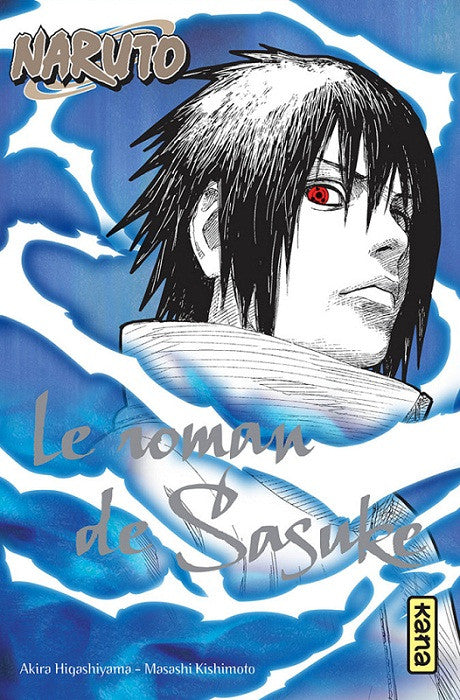 Naruto roman - Le roman de Sasuke